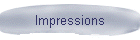 Impressions