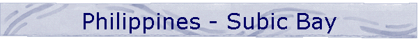 Philippines - Subic Bay