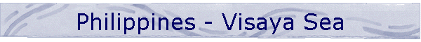 Philippines - Visaya Sea