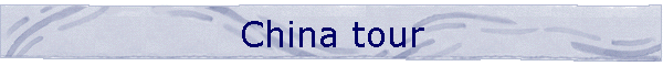 China tour